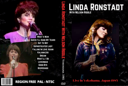 Linda Ronstadt With Nelson Riddle Live In Yokohama, Japan 1984 DVD