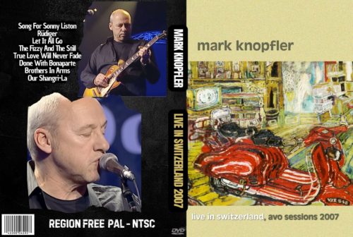 MARK KNOPFLER Live In Switzerland, AVO Sessions 2007 DVD