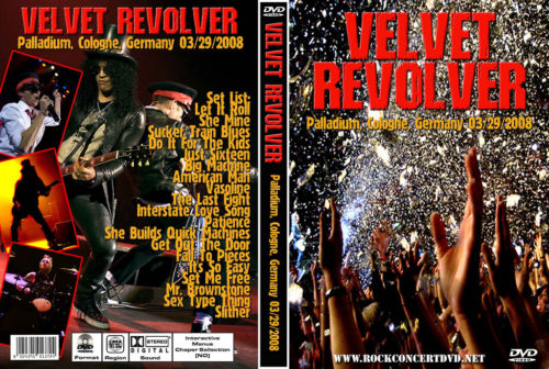 VELVET REVOLVER Palladium, Cologne, Germany 03/29/2008 DVD