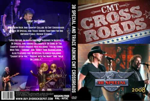38 SPECIAL AND TRACE ADKINS CMT CROSSROADS 2008 DVD