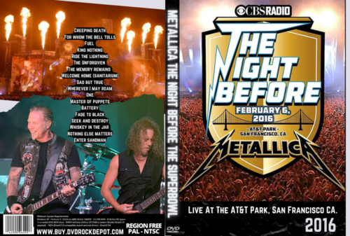 Metallica The Night Before The Superbowl Live At The AT&T Park San Francisco CA. 06-02-2016 DVD