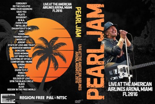 Pearl Jam live At The American Airlines Arena, Miami FL.04-09-2016 DVD
