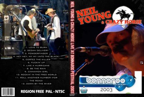 Neil Young & Crazy Horse Live At Bonnaroo Festival, Manchester TN. 2003 DVD