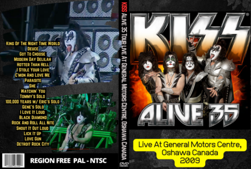 Kiss Alive 35 Tour live At General Motors Centre, Oshawa ON. Canada 10-07-2009 DVD