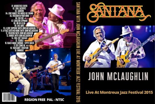 Santana With John Mclaughlin Live At Montreux Jazz Festival, Switzerland 2015 DVD