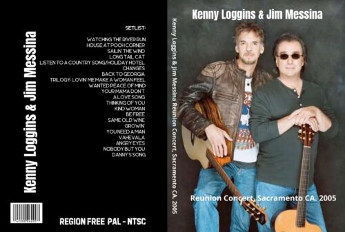 Kenny Loggins & Jim Messina Reunion Concert, Sacramento CA. 2005 DVD