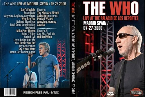 The Who Live At The Palacio de los Deportes, Madrid Spain 07-27-2006 DVD
