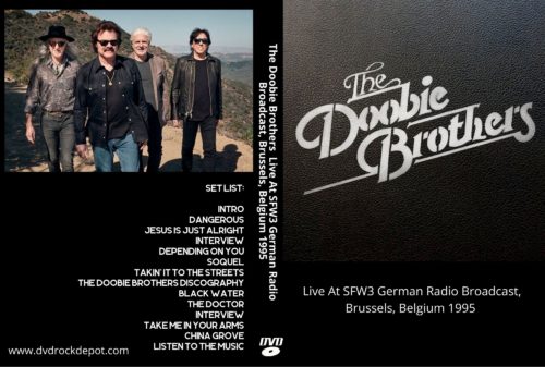 The Doobie Brothers  Live At SFW3 German Radio Broadcast Brussels Belgium 1995 DVD