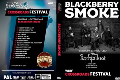 Blackberry Smoke Live At Rockpalast, Crossroads Festival Germany 2018 DVD