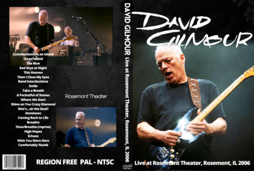 David Gilmour Live at Rosemont Theater, Rosemont, IL 04/13/2006 (2 DVDs)
