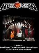 Helloween Live At Tambaksari Stadium, Surabaya, Indonesia 02/09/2004 DVD