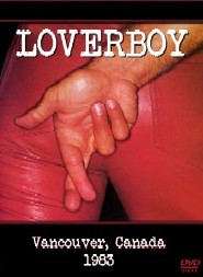 Loverboy Live In Vancouver, Canada 1983 DVD