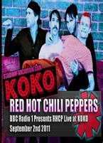 Red Hot Chilli Peppers Live At The BBC Radio1, Koko, London,09/02/2011 DVD