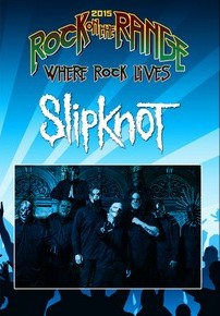 Slipknot Rock On The Range Festival, Columbus OH. 2015 DVD