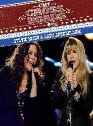 Stevie Nicks & Lady Antebellum CMT Crossroads 2013 DVD