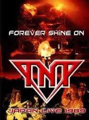 T.N.T. Forever Shine On Live In Japan 1989 DVD