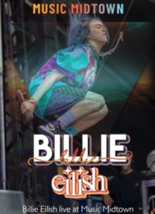 Bellie Eilish Live At Music Midtown Atlanta GA. 2019 DVD