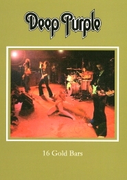 Deep Purple 16 Gold Bars DVD