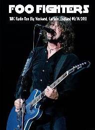 Foo Fighters BBC Radio One Big Weekend, Carlisle, England 05/14/2011 DVD