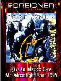 Foreigner Live In Mexico City Mr. Moonlight Tour 1995 DVD
