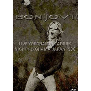 BON JOVI Live in Yokohama, Japan 19/05/1996(2DVDs)