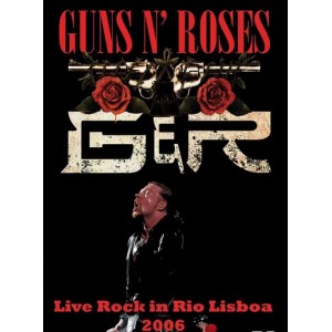 GUNS N' ROSES Live Rock In Rio Lisboa 2006 DVD | DVD Rock Depot
