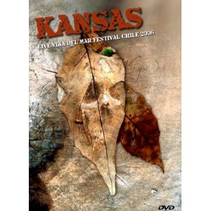 KANSAS Live at the Villa del Mar Festival Chile 2006 DVD