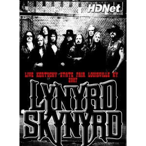 LYNYRD SKYNYRD HDNET Live Kentucky State Fair Louisville KY 07 DVD
