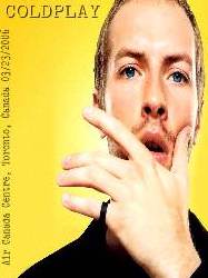 Coldplay Live in Toronto Canada, 03/23/2006. DVD