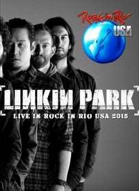 Linkin Park Live In Rock In Rio USA Las Vegas NV. 2015 DVD | DVD Rock Depot