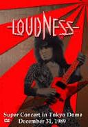 Loudness Super Concert Tokyo Dome, Japan 1989