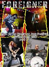 Foreigner Live At The Montreux Jazz Festival, Switzerland 2007 Part 1 & 2 DVD