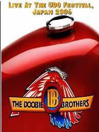THE DOOBIE BROTHERS Live At The UDO Festival, Japan 2006 DVD
