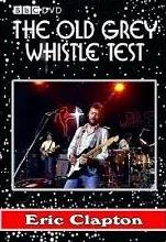 Eric Clapton Live At The Old Grey Whistle Test BBC-TV, London 1977