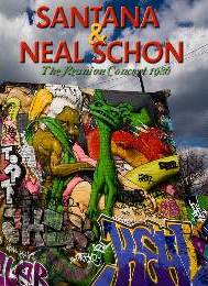Santana & Neal Schon The Reunion Concert Shoreline Amphtheatre,Mountain View CA 1986 DVD