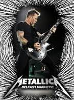 Metallica World Magnetic Tour Live At the Odyssey Arena, Belfast Irland 05-11-2010 DVD