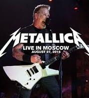 Metallica Live In SC Olympisky, Moscow Russia 08-27-2015 DVD