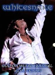 Whitesnake Live At Gods Of Metal Festival, Milan, Italy 06/08/2003 DVD