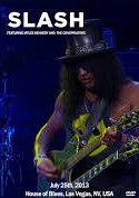 Slash Feat. Myles Kennedy & The Conspirators  Live In House Of Blues, Las Vegas NV 07-25-2013 DVD