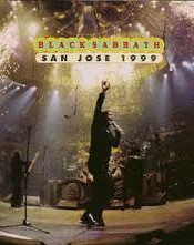 Black Sabbath Reunion Tour Live At San Jose Arena, San Jose Arena CA 01-08-1999 DVD