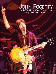 John fogerty Live At The Sturgis Buffalo Chip Campground, Sturgis SD 08-26-2011 DVD