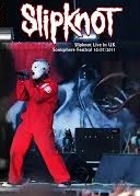 Slipknot live At Sonisphere Festival, Stevenage, U.K. 10-07-2011 DVD