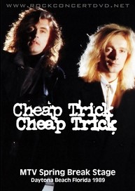 Cheap Trick MTV Spring Break Stage, Daytona Beach Florida 03/18/1989 DVD