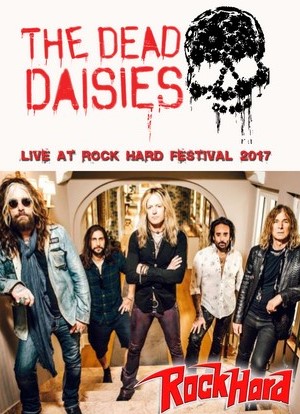 The Dead Daisies Live at Rock Hard Festival 2017 DVD