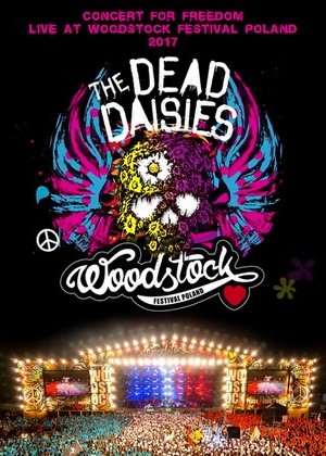 The Dead Daisies Concert For Freedom Live At Woodstock Festival, Poland 2017 DVD