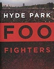 Foo Fighters Live At The Hyde Park, London U.K. 2006 DVD
