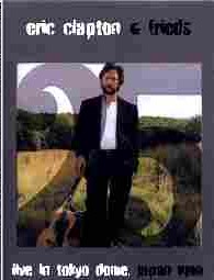 Eric Clapton & His Band with Mark Knopfler And Elton John Live In Japan 1988 DVD