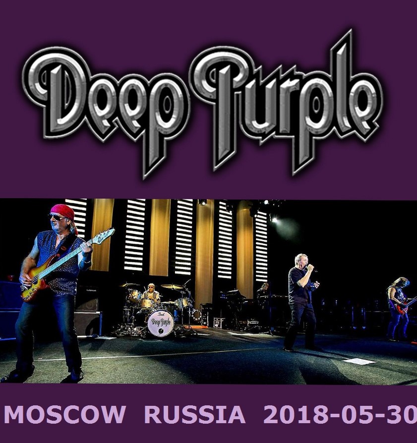 Deep Purple Live At The Olympijsky Stadium, Moscow Russia 2018 FVF