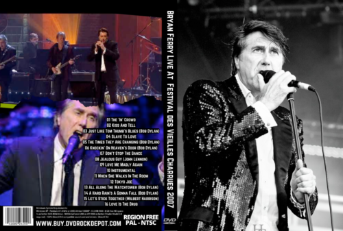 Bryan Ferry Live At  Festival des Vieilles Charrues Carhaix France 2007 DVD