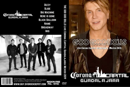 THE GOO GOO DOLLS Live Corona Capital Guadalajara Mexico 2019 DVD
